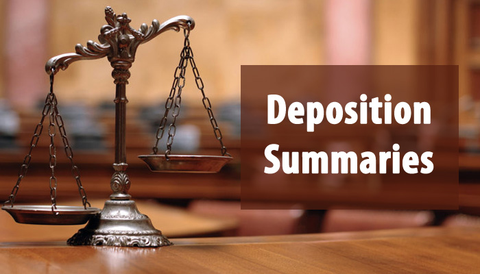 Deposition Summaries