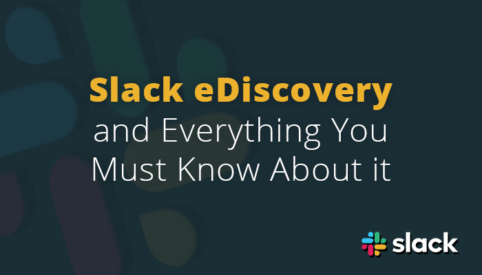 Slack e-Discovery